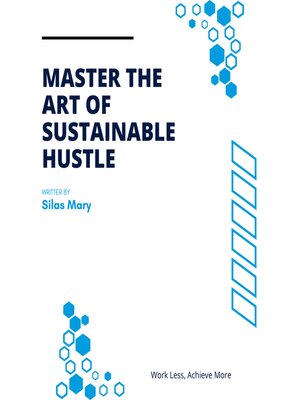 cover image of Master the Art of Sustainable Hustle
